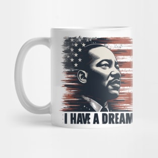 I Have A Dream Mug